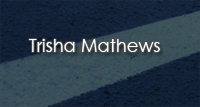 Trisha Mathews